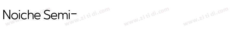 Noiche Semi字体转换
